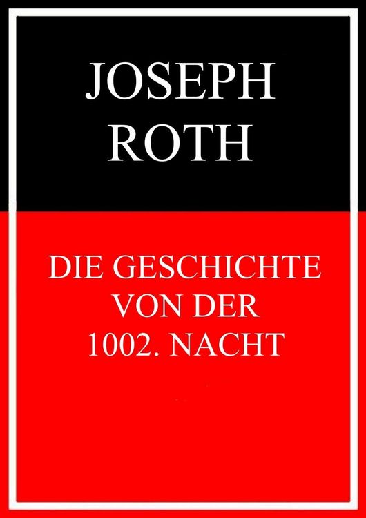 Produktbild: Die Geschichte von der 1002. Nacht