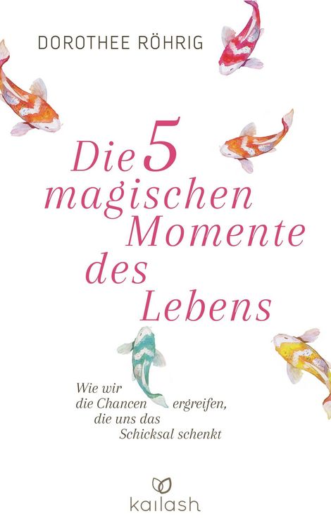 Produktbild: Die f&uuml;nf magischen Momente des Lebens