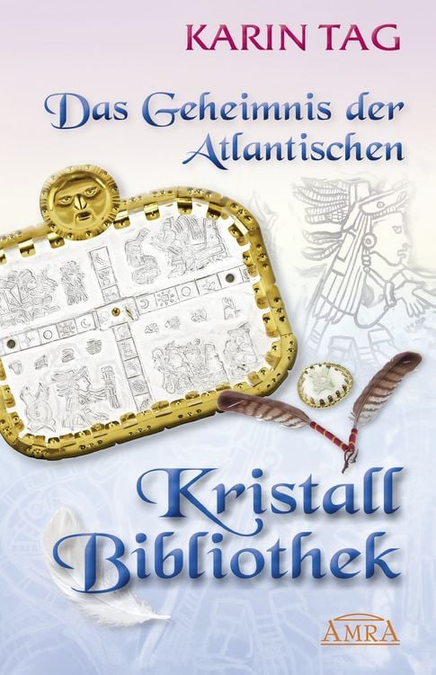 Produktbild: Das Geheimnis der Atlantischen Kristallbibliothek: mit 16 Seiten Farbfotostrecke!