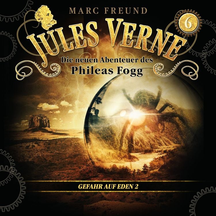 Produktbild: Die neuen H&ouml;rbuch-Abenteuer des Phileas Fogg, Folge 6: Gefahr f&uuml;r Eden 2