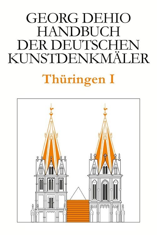Produktbild: Dehio - Handbuch der deutschen Kunstdenkmäler / Thüringen I