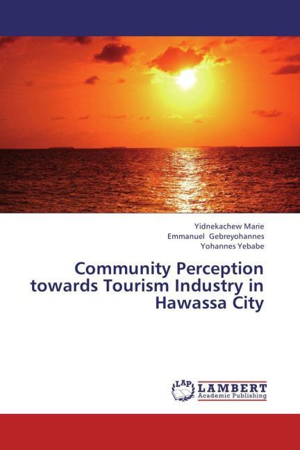 Produktbild: Marie, Y: Community Perception towards Tourism Industry in H