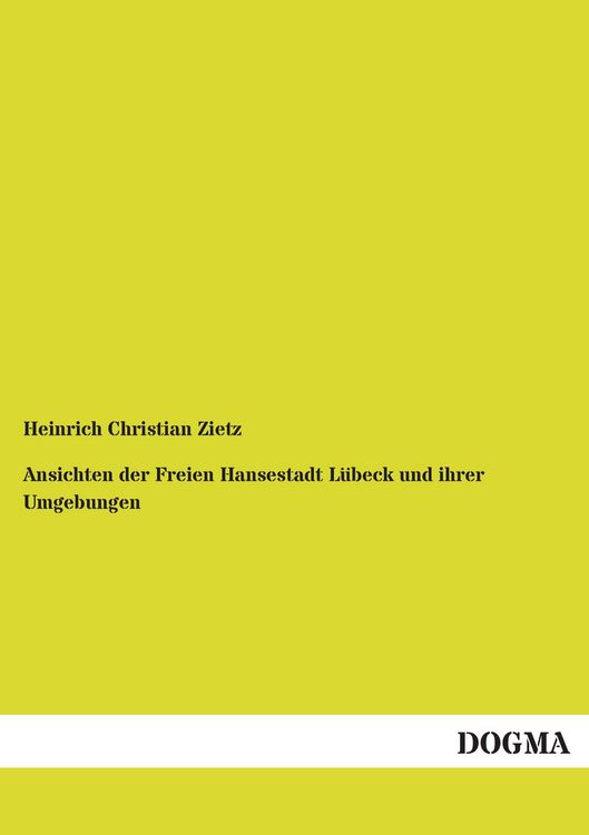 Produktbild: Ansichten der Freien Hansestadt L&uuml;beck und ihrer Umgebungen