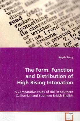 Produktbild: Barry, A: The Form, Function and Distribution of High Rising