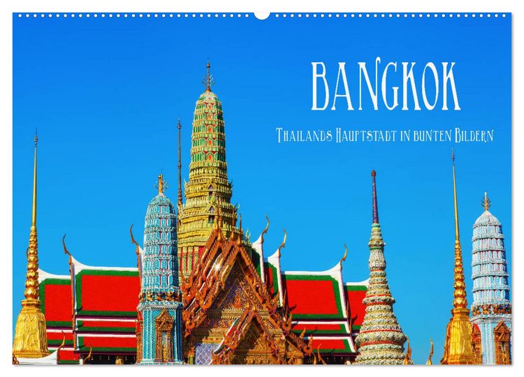 Produktbild: Bangkok - Thailands Hauptstadt in bunten Bildern (Wandkalender 2026 DIN A2 quer), CALVENDO Monatskalender