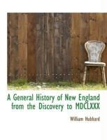 Produktbild: A General History of New England from the Discovery to MDCLXXX