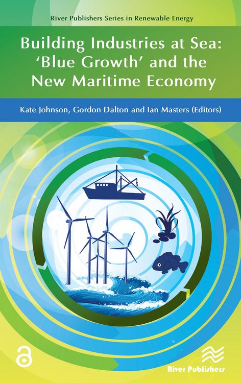 Produktbild: Building Industries at Sea - 'Blue Growth' and the New Maritime Economy