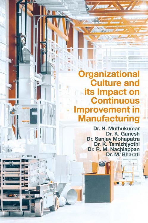 Produktbild: Organizational Culture and its Impact on Continuous Improvement in Manufacturing