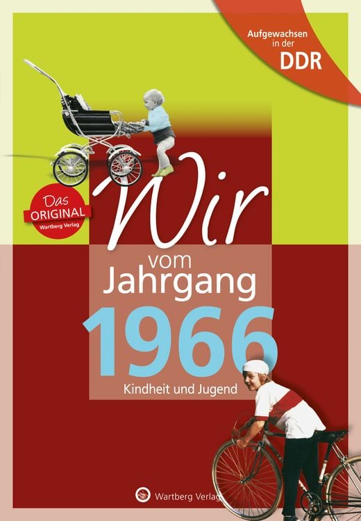 Produktbild: Aufgewachsen in der DDR - Wir vom Jahrgang 1966 - Kindheit und Jugend