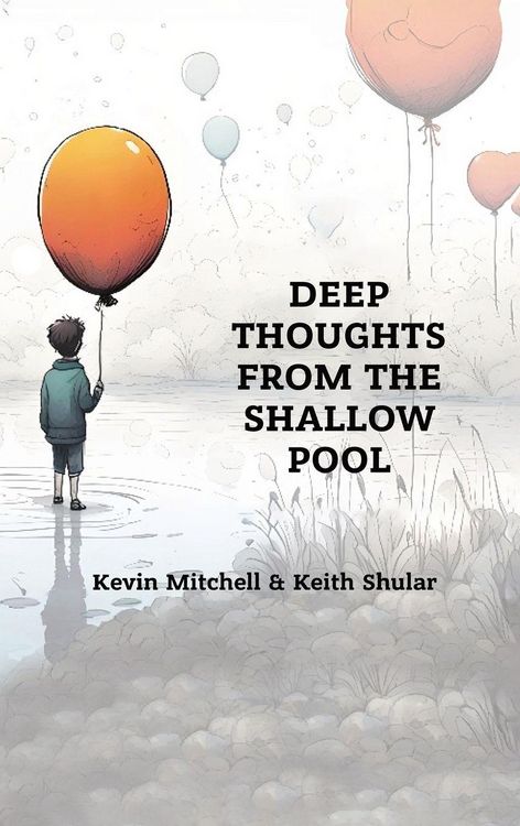 Produktbild: Deep Thoughts from The Shallow Pool