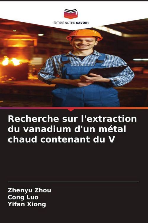 Produktbild: Recherche sur l'extraction du vanadium d'un m&eacute;tal chaud contenant du V