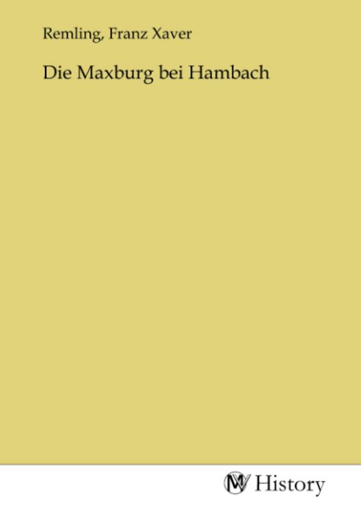 Produktbild: Die Maxburg bei Hambach
