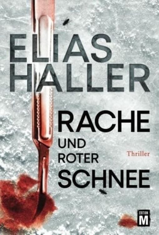 Bild vom Artikel Rache und roter Schnee vom Autor Elias Haller