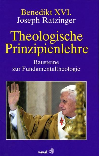 Produktbild: Benedikt XVI.: Theologische Prinzipienlehre