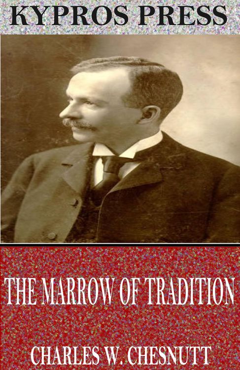 Produktbild: The Marrow of Tradition