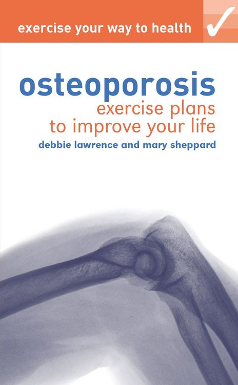 Produktbild: Exercise your way to health: Osteoporosis