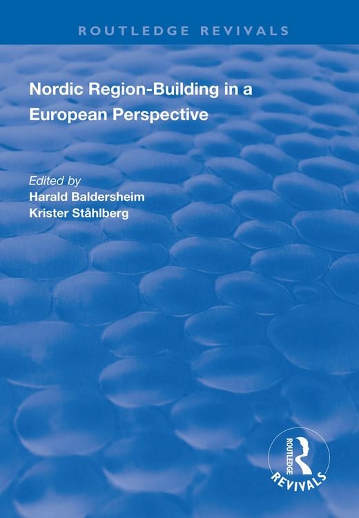 Produktbild: Nordic Region-Building in a European Perspective