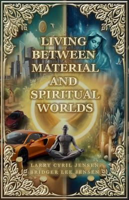 Produktbild: Living Between Material and Spiritual Worlds