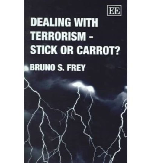 Produktbild: Frey, B:  Dealing with Terrorism - Stick or Carrot?