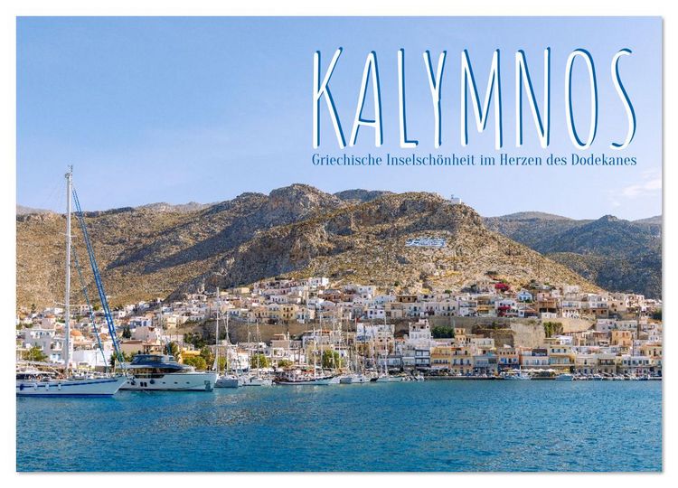 Produktbild: Kalymnos. Griechische Inselsch&ouml;nheit im Herzen des Dodekanes (Wandkalender 2026 DIN A2 quer), CALVENDO Monatskalender