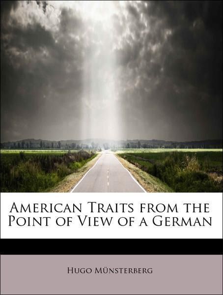Produktbild: M&uuml;nsterberg, H: American Traits from the Point of View of a