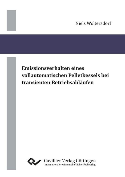 Produktbild: Emissionsverhalten eines vollautomatischen Pelletkessels bei transienten Betriebsabl&auml;ufen
