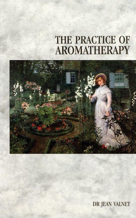 Produktbild: The Practice Of Aromatherapy