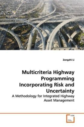 Produktbild: Li, Z: Multicriteria Highway Programming Incorporating Risk