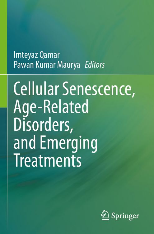 Produktbild: Cellular Senescence, Age-Related Disorders, and Emerging Treatments