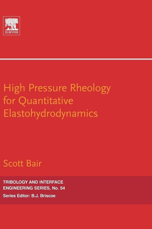 Produktbild: High-Pressure Rheology for Quantitative Elastohydrodynamics