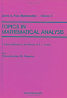 Produktbild: Topics in Mathematical Analysis: A Volume Dedicated to the Memory of A L Cauchy