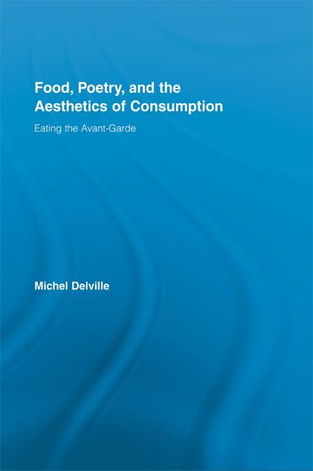 Produktbild: Food, Poetry, and the Aesthetics of Consumption