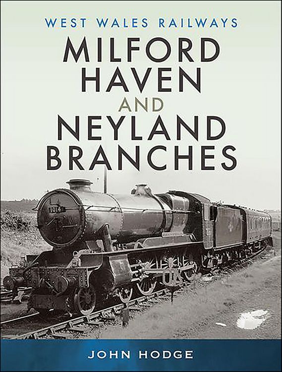 Produktbild: Milford Haven and Neyland Branches