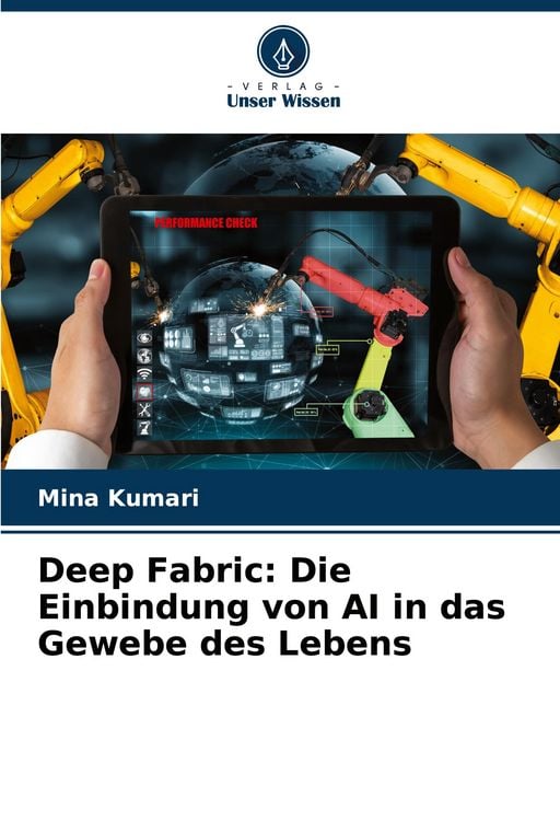 Produktbild: Deep Fabric: Die Einbindung von AI in das Gewebe des Lebens
