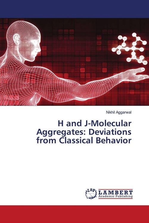 Produktbild: H and J-Molecular Aggregates: Deviations from Classical Behavior