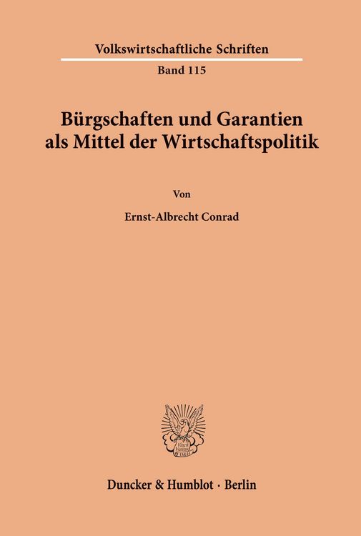 Produktbild: B&uuml;rgschaften und Garantien als Mittel der Wirtschaftspolitik.