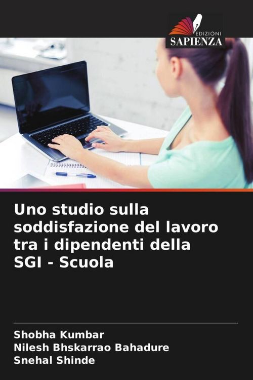 Produktbild: Uno studio sulla soddisfazione del lavoro tra i dipendenti della SGI - Scuola