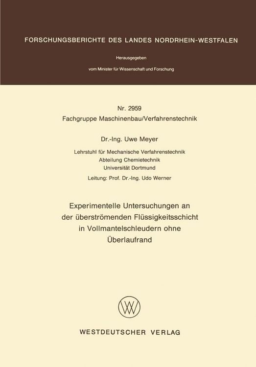 Produktbild: Experimentelle Untersuchungen an der &uuml;berstr&ouml;menden Fl&uuml;ssigkeitsschicht in Vollmantelschleudern ohne &Uuml;berlaufrand