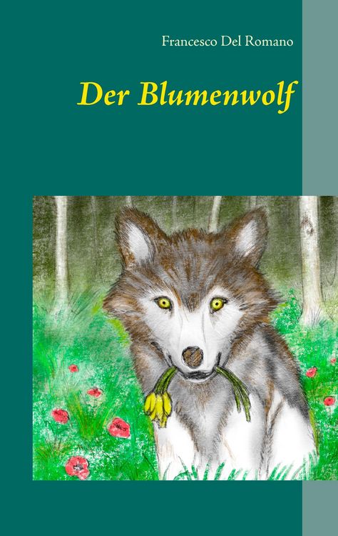 Produktbild: Der Blumenwolf