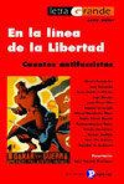 Produktbild: En la l&iacute;nea de la libertad : cuentos antifascistas