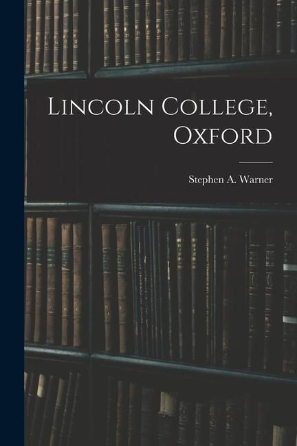 Produktbild: Lincoln College, Oxford