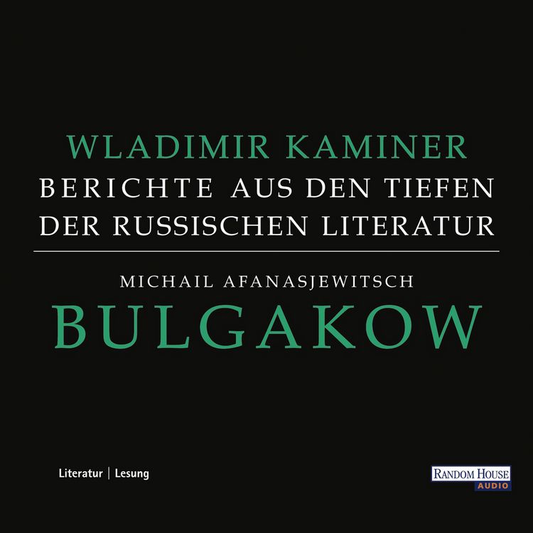 Produktbild: Michail Afanasjewitsch Bulgakow - Berichte aus den Tiefen der russischen Literatur -