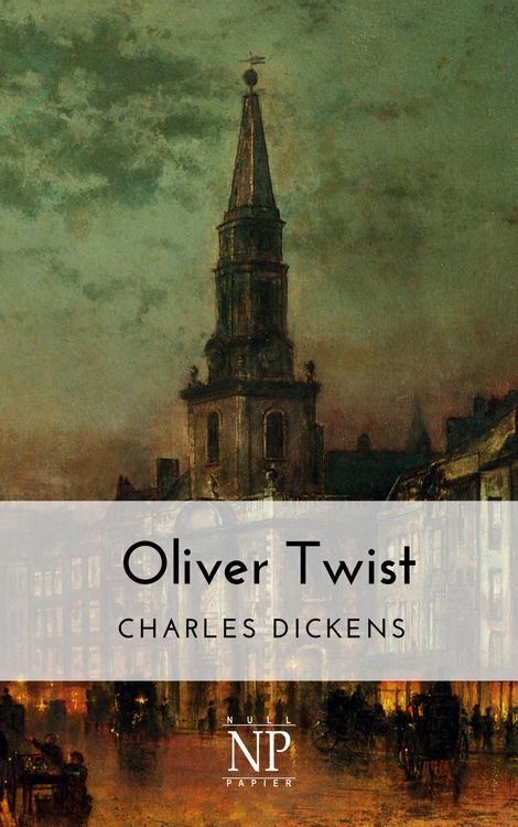 Produktbild: Oliver Twist oder Der Weg eines F&uuml;rsorgez&ouml;glings