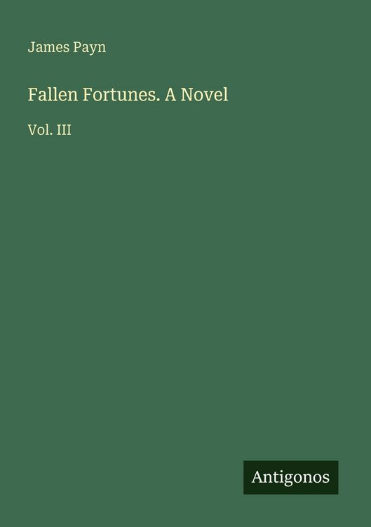 Produktbild: Fallen Fortunes. A Novel
