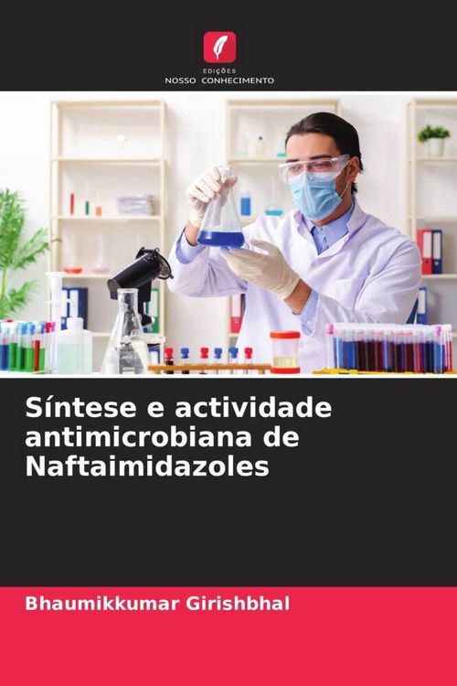 Produktbild: S&iacute;ntese e actividade antimicrobiana de Naftaimidazoles
