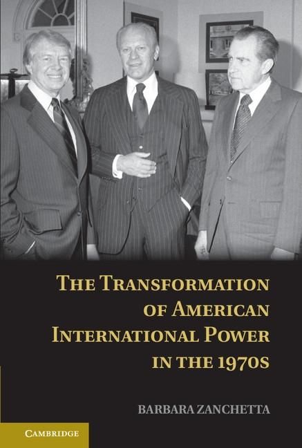 Produktbild: Transformation of American International Power in the 1970s