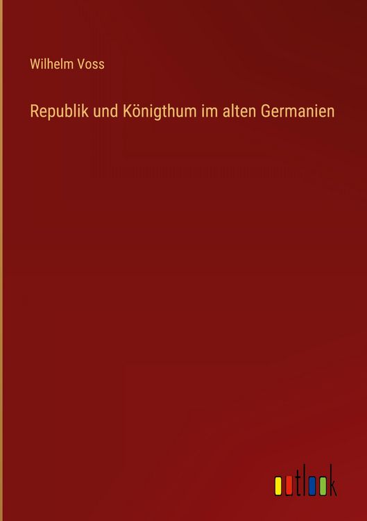 Produktbild: Republik und K&ouml;nigthum im alten Germanien