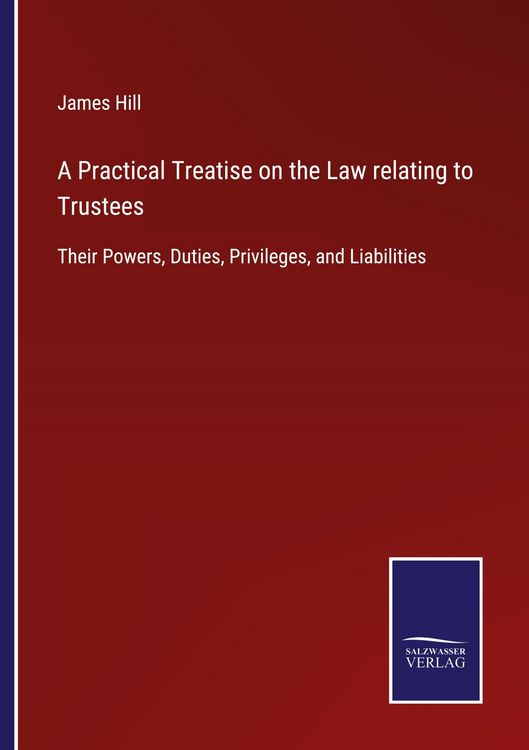 Produktbild: A Practical Treatise on the Law relating to Trustees