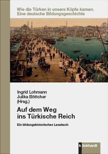 Produktbild: Auf dem Weg ins T&uuml;rkische Reich
