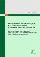 Produktbild: Automatische Indexierung von Dokumenten in einer wissenschaftlichen Bibliothek